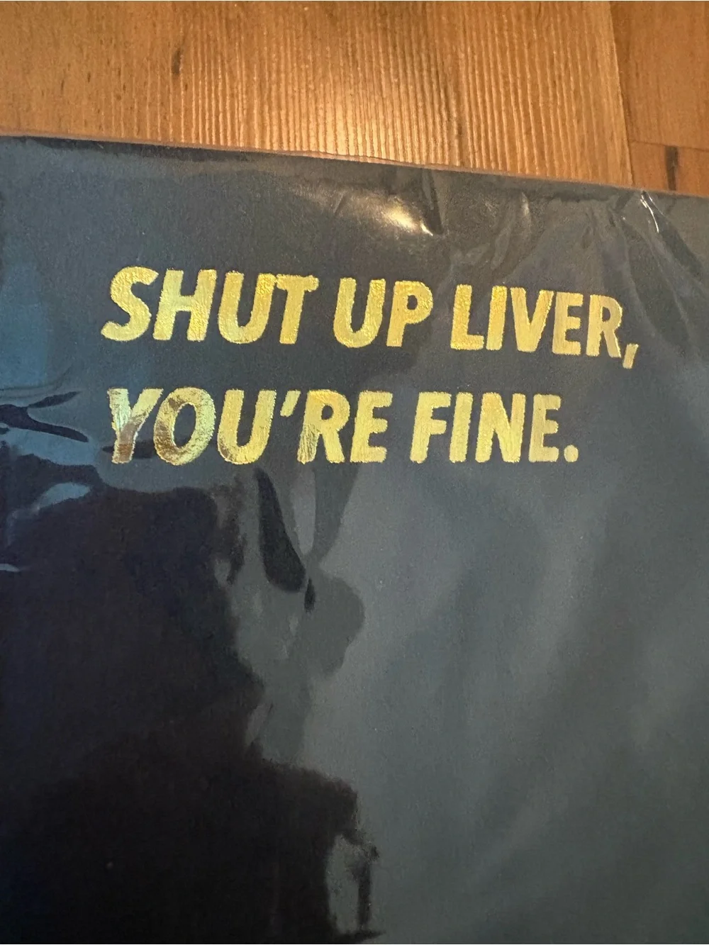 Shut Up Liver, You’re Fine Cocktail Napkins